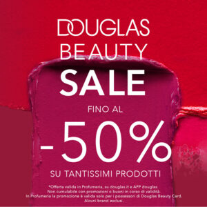 Douglas – Speciale Beauty Sale