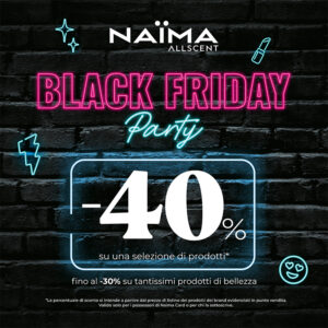 Naima – Black Friday Party